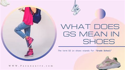 wat is gs bij nike|what does gs mean in shoes.